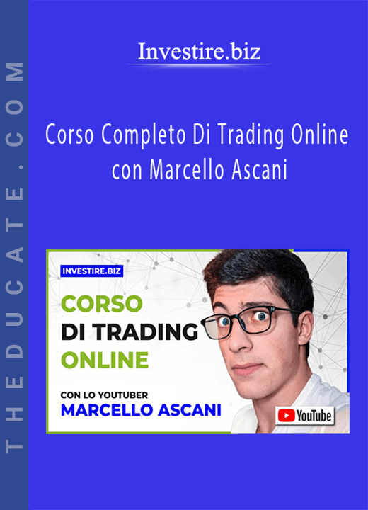 Investire.biz - Corso Completo Di Trading Online con Marcello Ascani