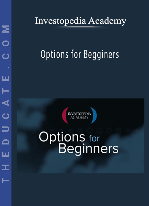 Investopedia Academy - Options for Begginers