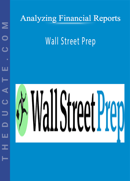 Analyzing Financial Reports - Wall Street Prep