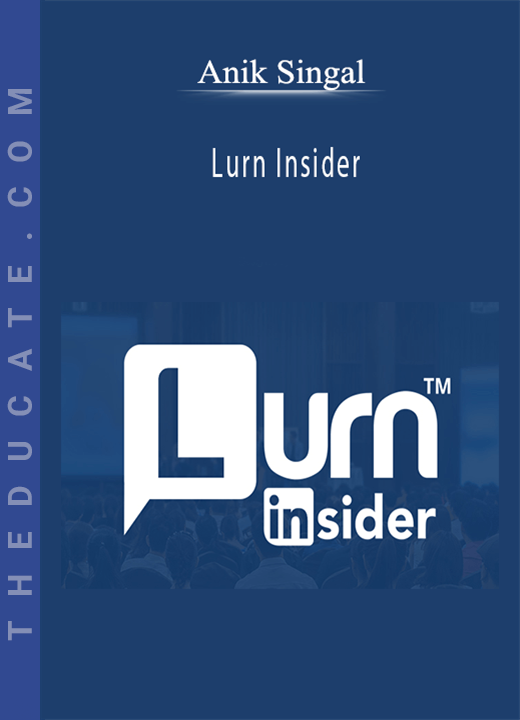 Anik Singal - Lurn Insider