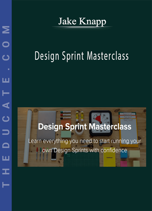 Jake Knapp - Design Sprint Masterclass