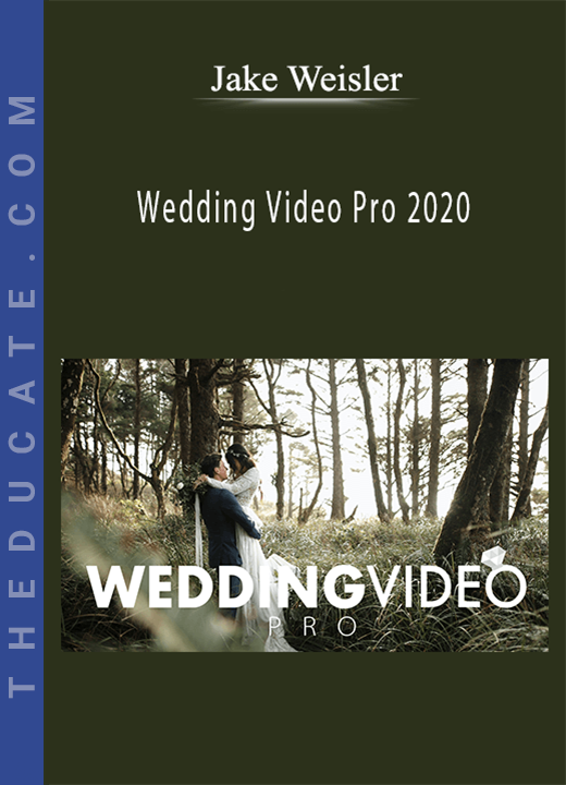 Jake Weisler - Wedding Video Pro 2020