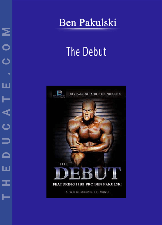 Ben Pakulski - The Debut