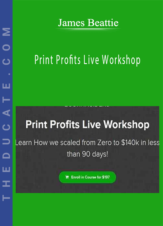 James Beattie - Print Profits Live Workshop