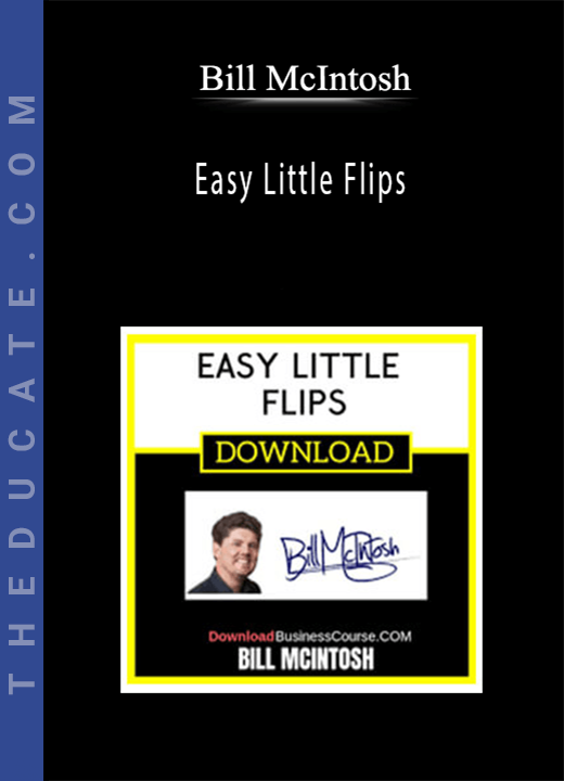 Bill McIntosh - Easy Little Flips