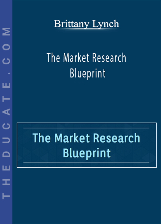 Brittany Lynch - The Market Research Blueprint