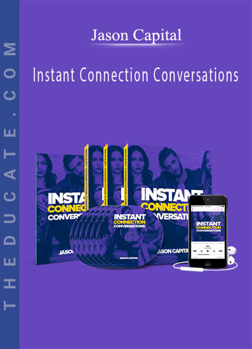 Jason Capital - Instant Connection Conversations