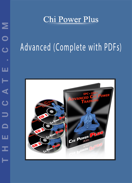 Chi Power Plus - Advanced (Complete with PDFs)
