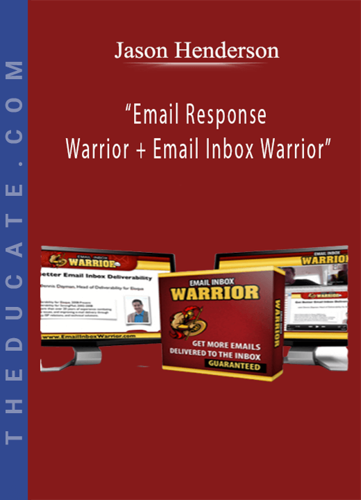 Jason Henderson - Email Response Warrior + Email Inbox Warrior