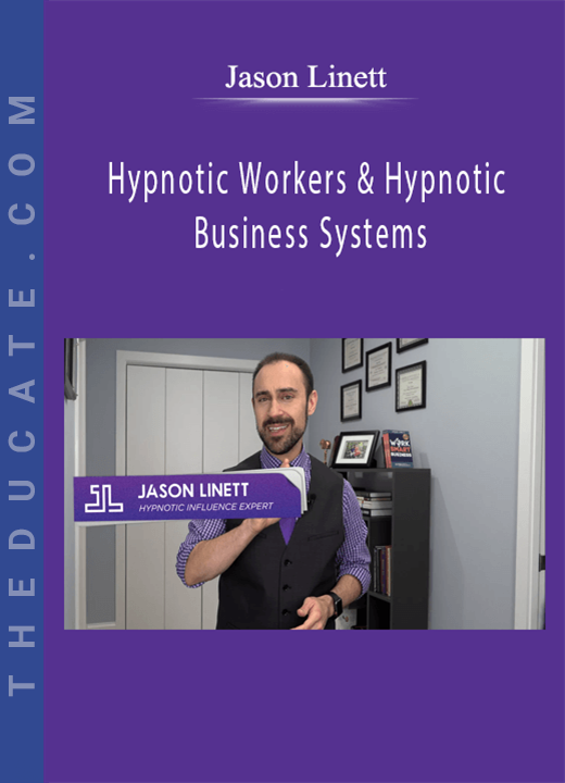 Jason Linett - Hypnotic Workers & Hypnotic Business Systems