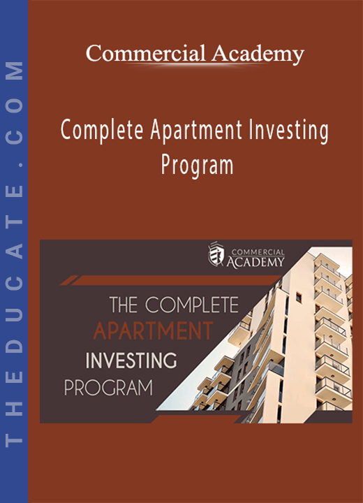 Commercial Academy - Complete Apartment Investing Program