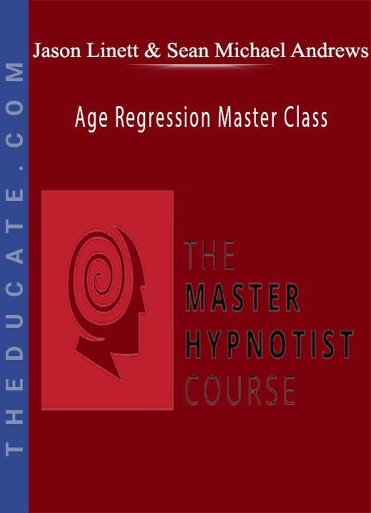 Jason Linette - Age Regression Master Class