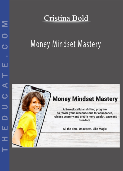 Cristina Bold - Money Mindset Mastery