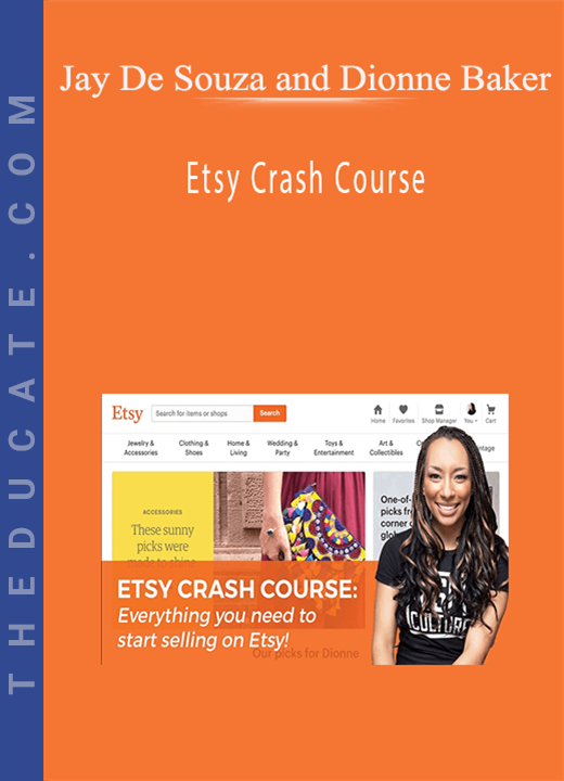 Jay De Souza and Dionne Baker - Etsy Crash Course