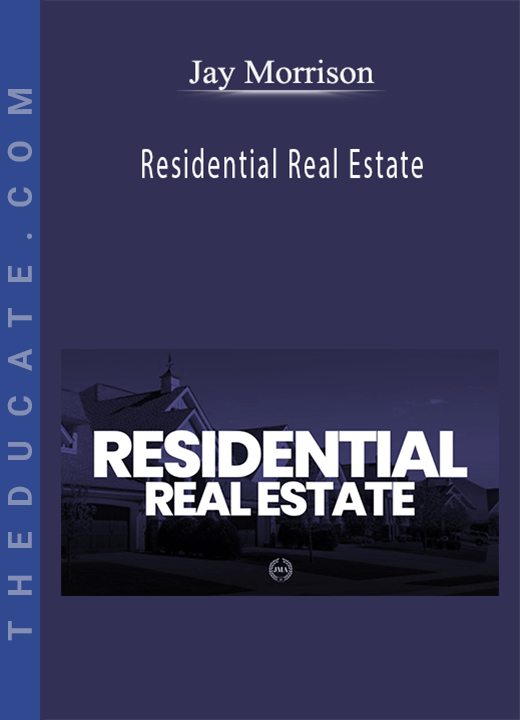 Jay Morrison - Residential Real Estate