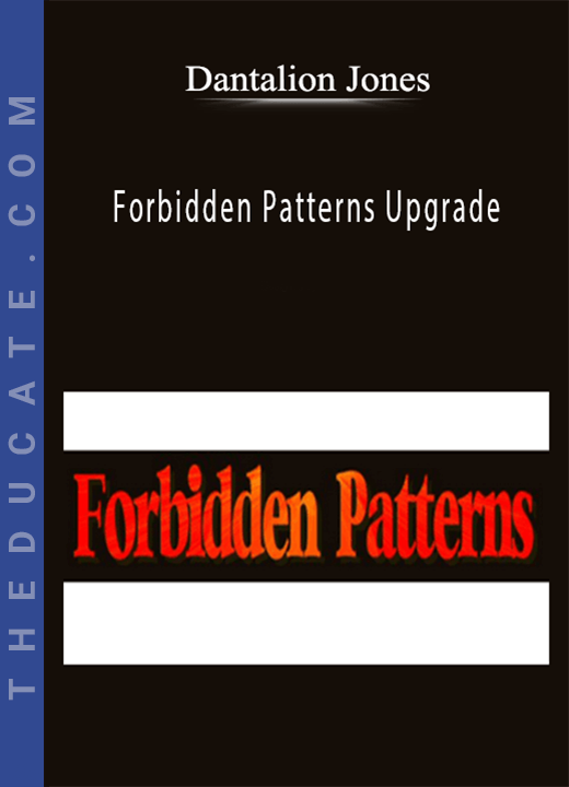 Dantalion Jones - Forbidden Patterns Upgrade