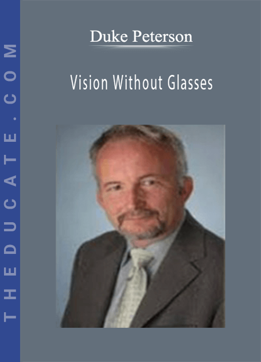 Duke Peterson - Vision Without Glasses