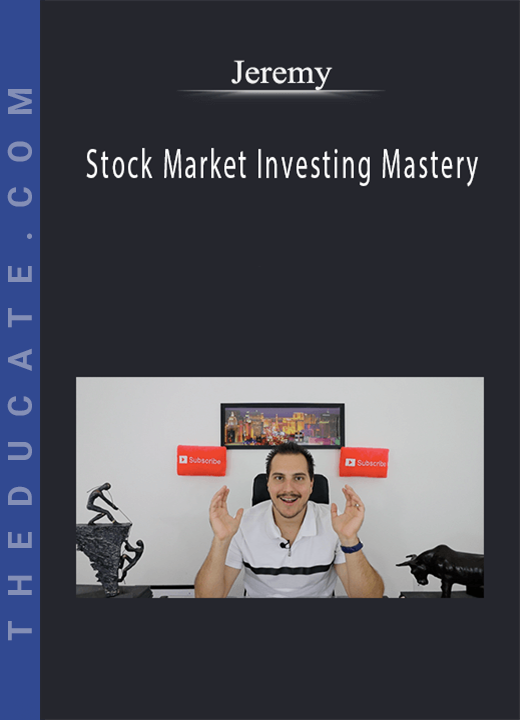 Jeremy - Stock Market Investing Mastery