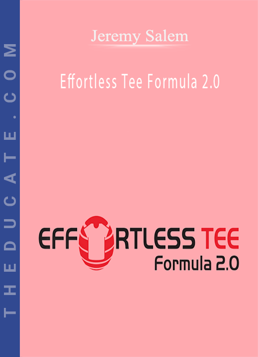 Jeremy Salem - Effortless Tee Formula 2.0