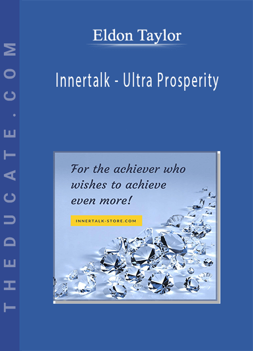 Eldon Taylor - Innertalk - Ultra Prosperity