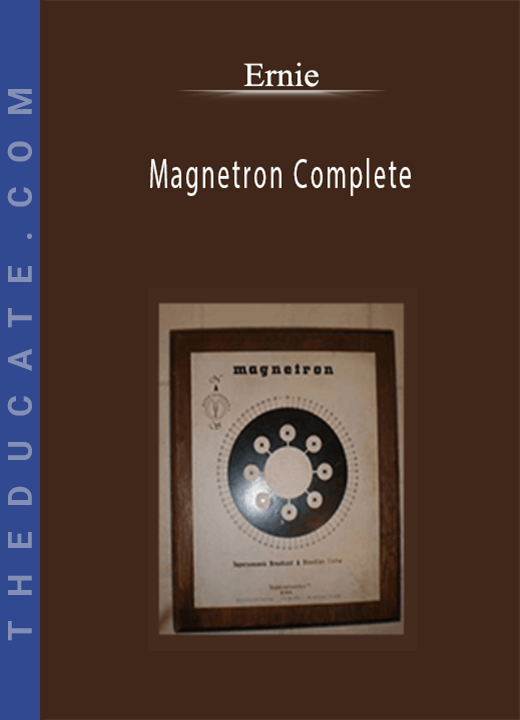 Ernie - Magnetron Complete