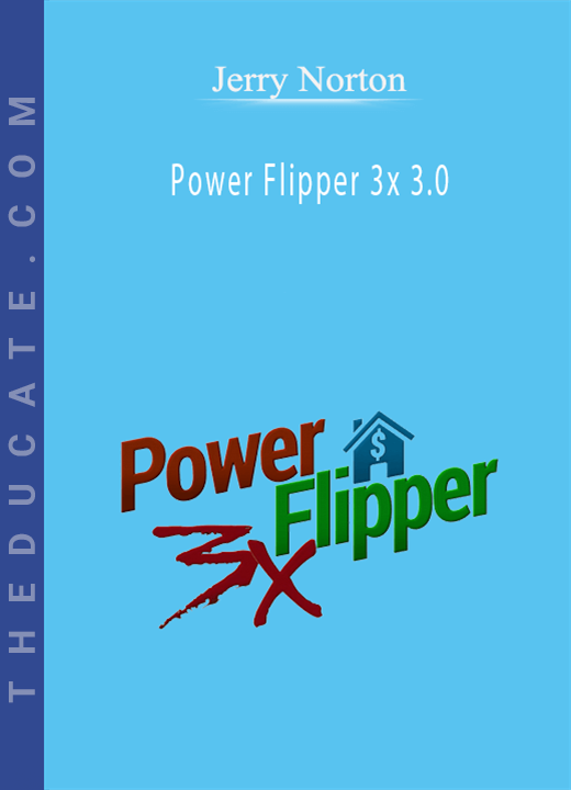 Jerry Norton - Power Flipper 3x 3.0