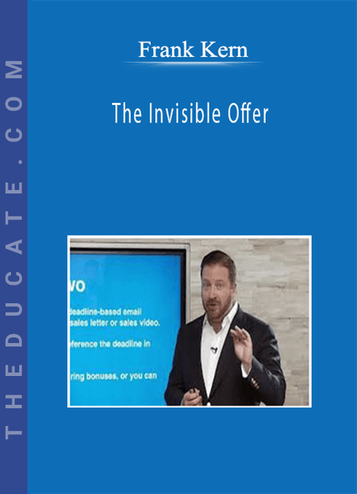 Frank Kern - The Invisible Offer
