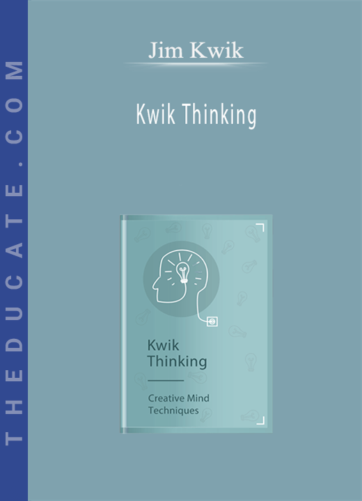 Jim Kwik - Kwik Thinking