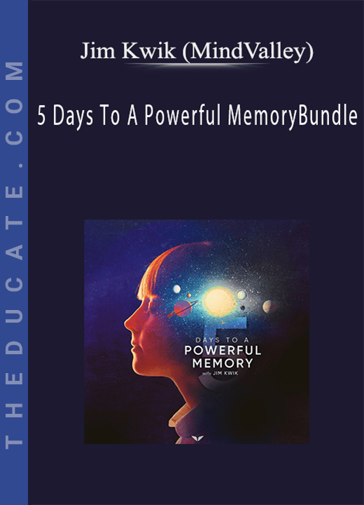 Jim Kwik (MindValley) - 5 Days To A Powerful Memory