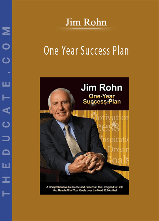 Jim Rohn - One Year Success Plan