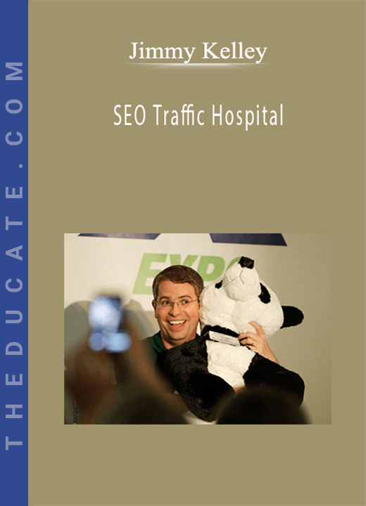 Jimmy Kelley - SEO Traffic Hospital