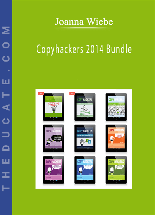 Joanna Wiebe - Copyhackers 2014 Bundle