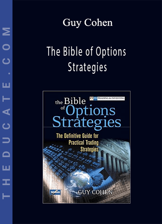 Guy Cohen - The Bible of Options Strategies