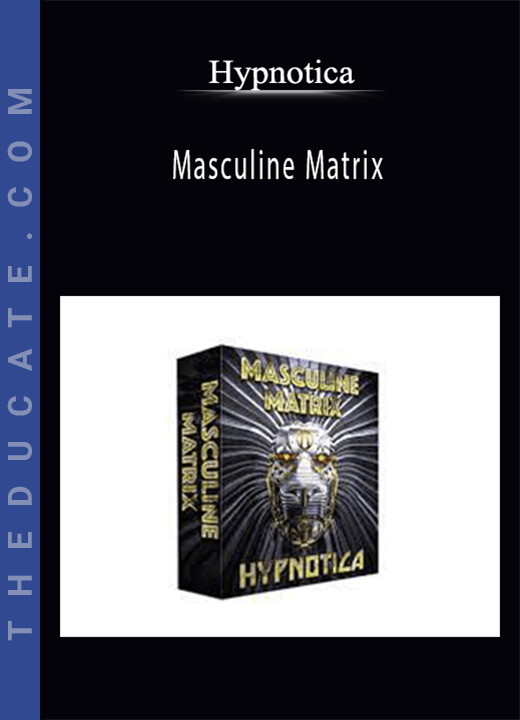 Hypnotica - Masculine Matrix