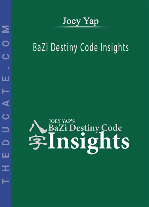 Joey Yap - BaZi Destiny Code Insights