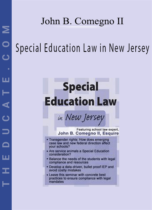 John B. Comegno II - Special Education Law in New Jersey