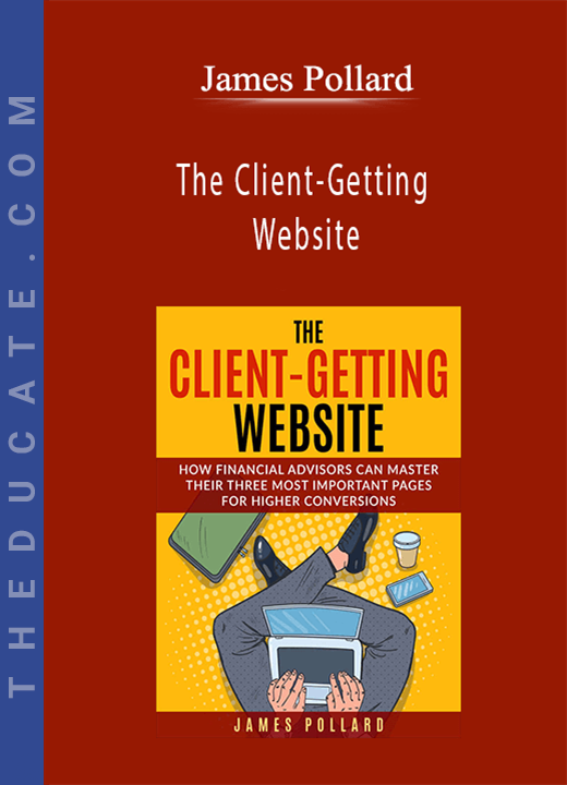 James Pollard - The Client-Getting Website