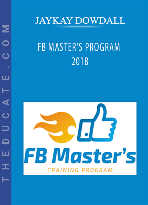 JAYKAY DOWDALL - FB MASTER'S PROGRAM 2018