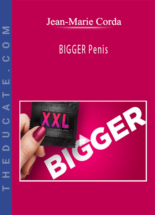 Jean-Marie Corda - BIGGER Penis