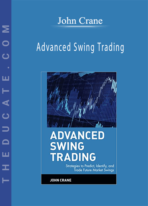 John Crane - Advanced Swing Trading