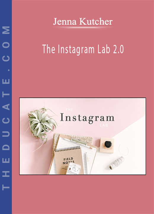 Jenna Kutcher - The Instagram Lab 2.0