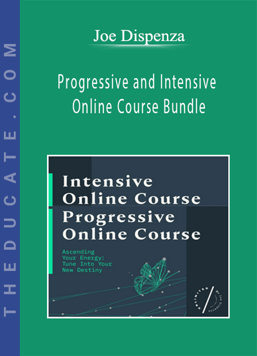 Joe Dispenza - Progressive and Intensive Online Course Bundle
