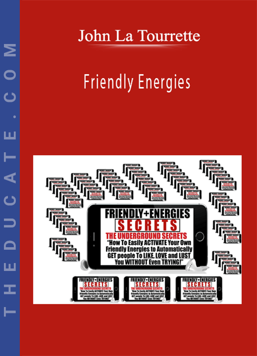 John La Tourrette - Friendly Energies