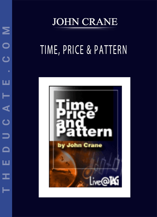 JOHN CRANE - TIME, PRICE & PATTERN
